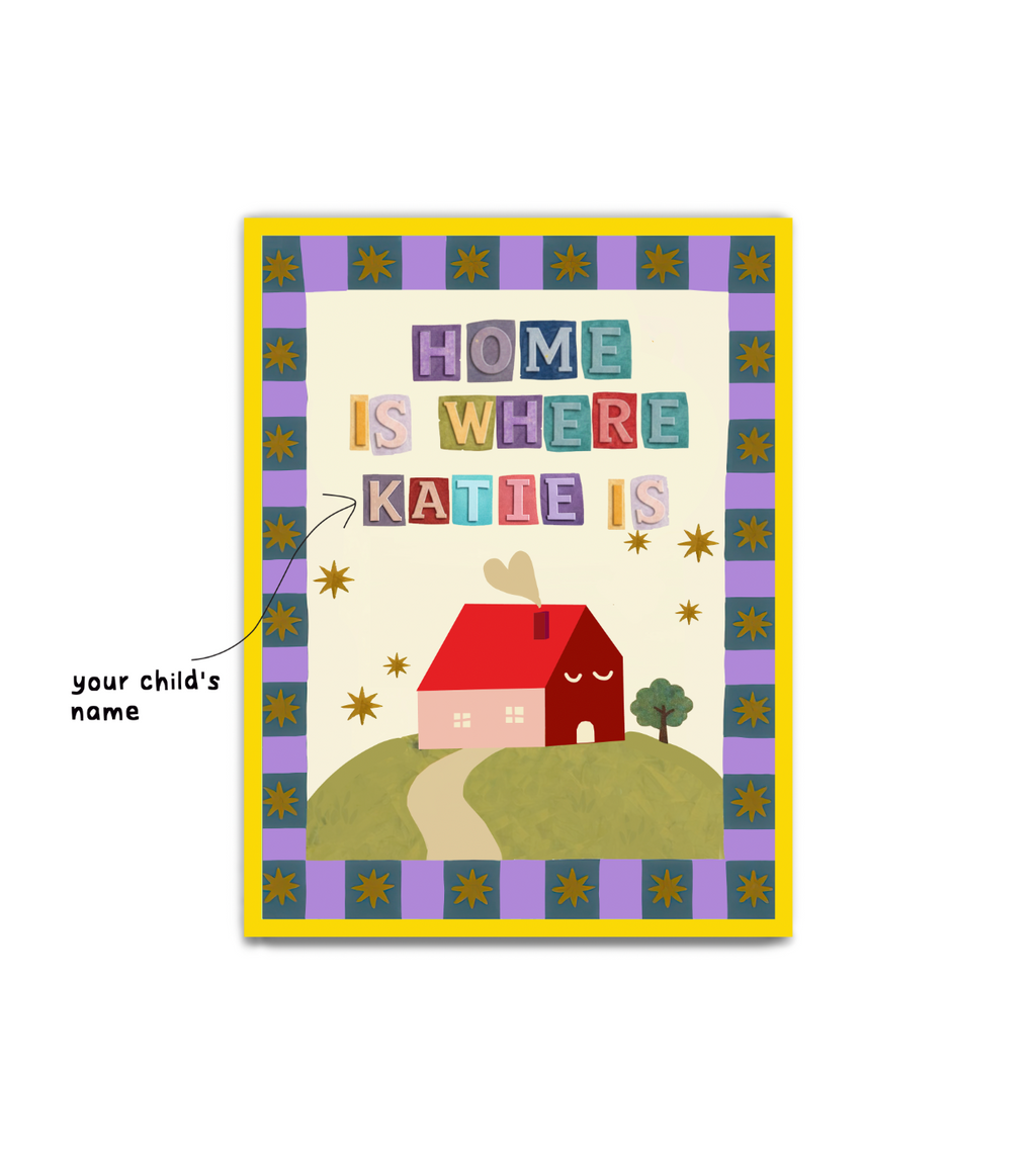 Customized Framed Print - "Home is where ____ is"